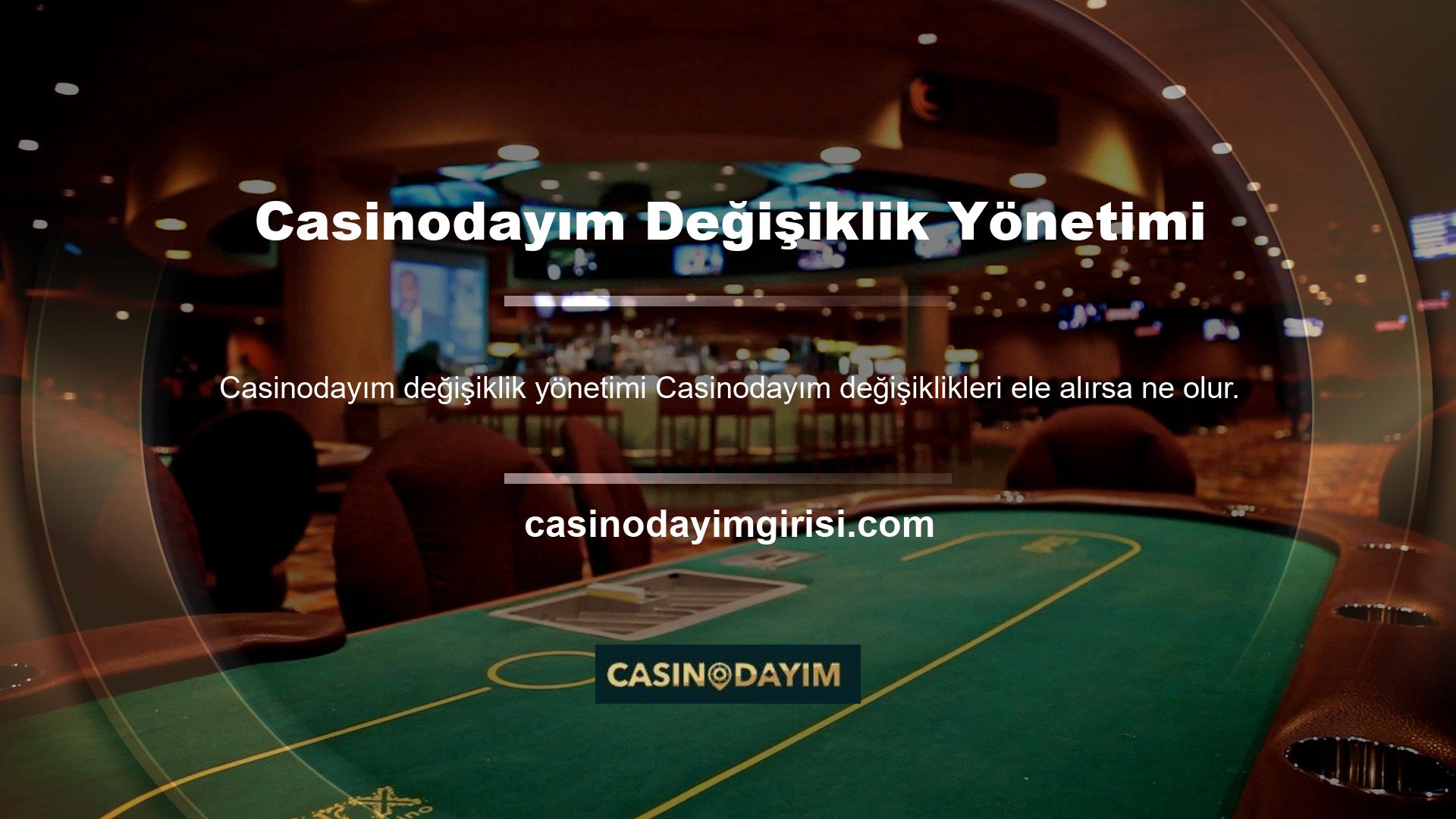 Casinodayım bir üyesini açmak istiyorum